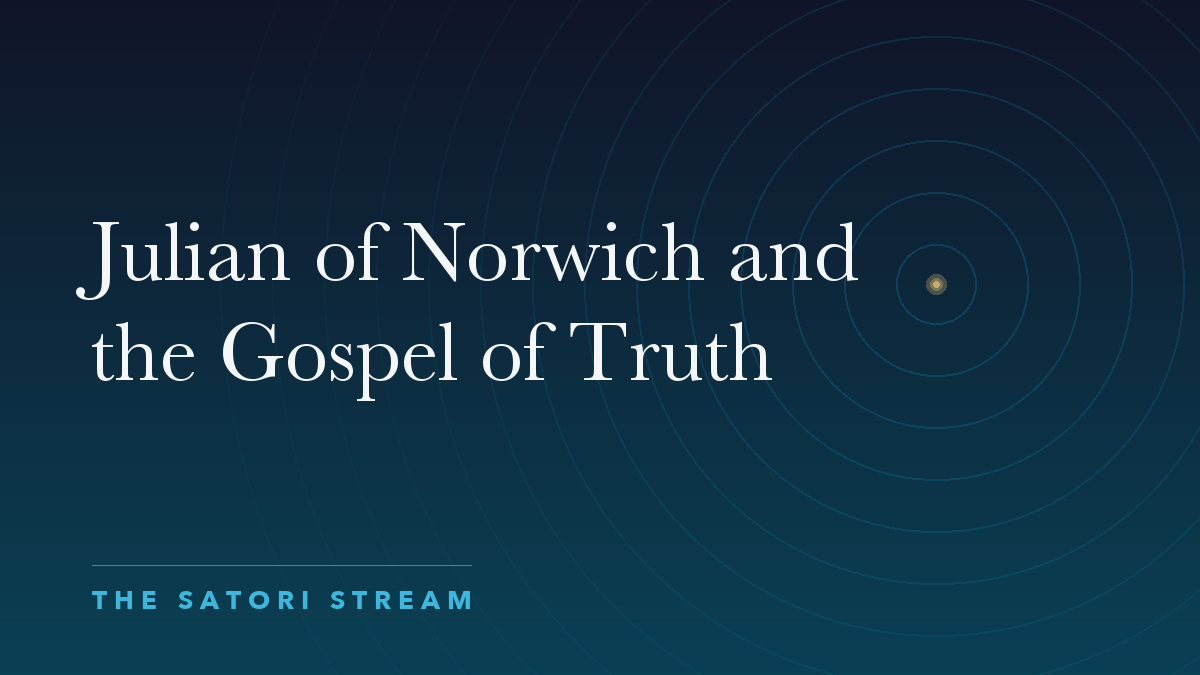 Cover art for Julian of Norwich and the Gospel of Truth: rippling concentric circles radiating from a point of golden light on a deep blue gradient