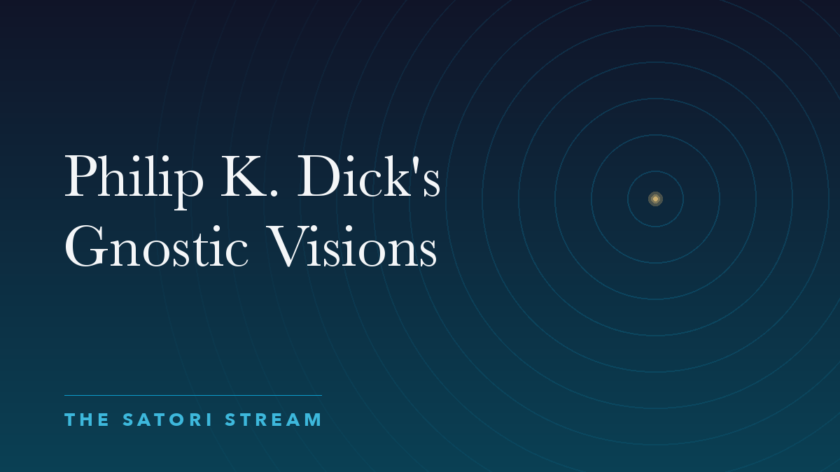 Cover art for Philip K. Dick's Gnostic Visions: rippling concentric circles radiating from a point of golden light on a deep blue gradient