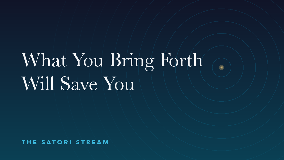 Cover art for What You Bring Forth Will Save You: rippling concentric circles radiating from a point of golden light on a deep blue gradient